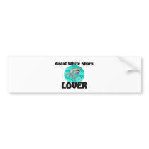 Great White Shark Lover bumper stickers