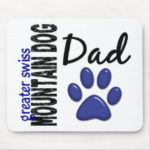 Greater Swiss Mountain Dog Dad 2 Mouse Pad