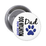 Greater Swiss Mountain Dog Dad 2 Pin