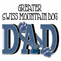 Greater Swiss Mountain Dog DAD Acrylic Cut Outs