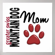 Greater Swiss Mountain Dog Mom 2 Poster
