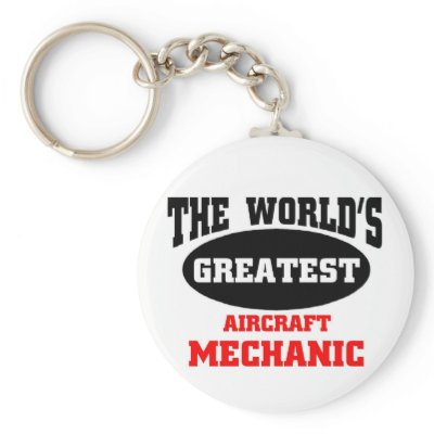 Aircraft Mechanic on Greatest Aircraft Mechanic Key Chains From Zazzle Com