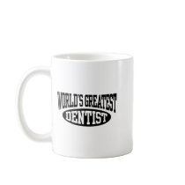Greatest Dentist Mug