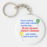 Greatest Teacher's Assistant Key Chains
