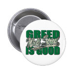 Greed-Is-Good Pins