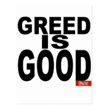 Greed is Good Postcard