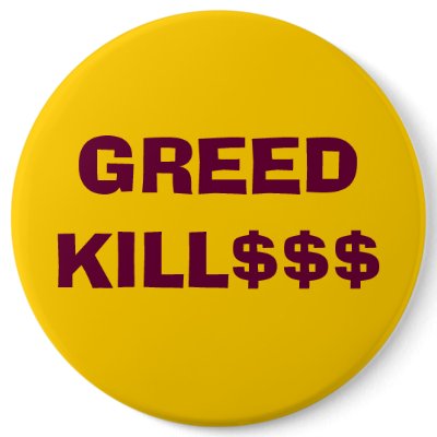 GREED KILL$$$ button by BoldlyLiberal