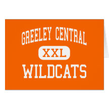 Greeley Central - Wildcats - High - Greeley Card