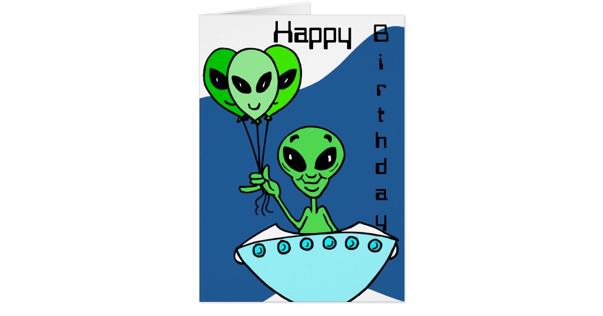 Green Alien Birthday Card Zazzle