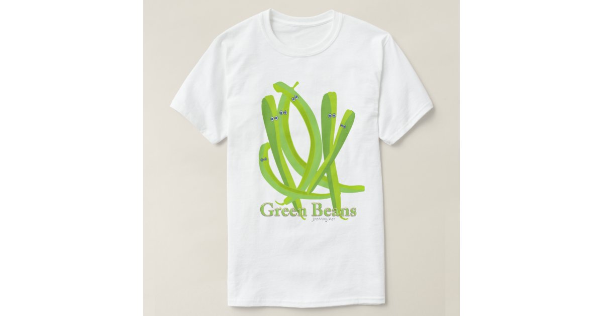 Green Beans TShirt Zazzle
