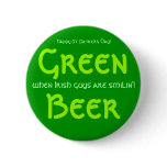 Green Beer Pin