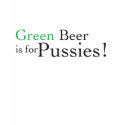 Green Beer t-shirts