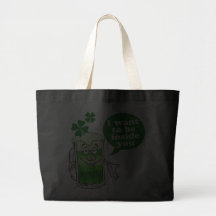 Green beer wants to be inside you canvas bag