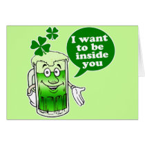 Green beer wants to be inside you cards