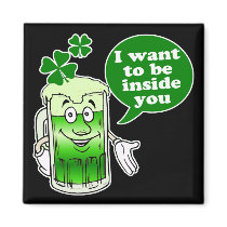 Green beer wants to be inside you refrigerator magnets