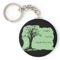 green - bird tree - I cant God can - keychain