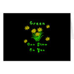 Green Can Grow On You Card