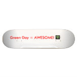 Green Day = Awesome Skateboard Deck