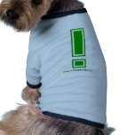 Green Exclaimation Point Pet Shirt