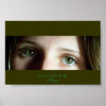 Green eyes posters