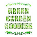 Green Garden Goddess Saying Green Garden Goddess Saying