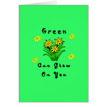 Green Grows On You cards by politicalgirl Green Grows On You cards