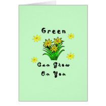Green Grows On You cards by politicalgirl Green Grows On You cards