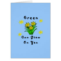 Green Grows On You cards by politicalgirl Green Grows On You cards