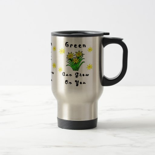 Green Grows On You Coffee Mug