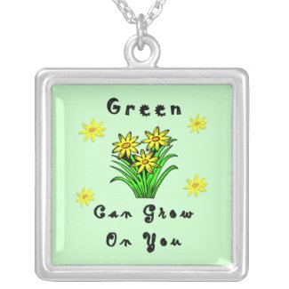 Green Grows On You necklace and Jewelry With Green Friendly Themes