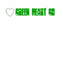 GREEN HEART GO t-shirts by samack GREEN HEART GO t-shirts