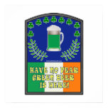 Green Irish Beer is Here Posters