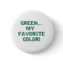 Green Is My Favorite Color buttons by peace_environment Green Is My Favorite Color buttons