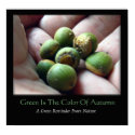 Green Is The Color Of Autumn posters
