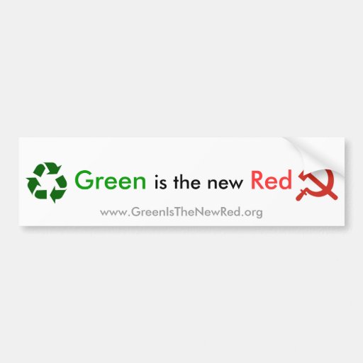 Green is the new Red Bumper Sticker