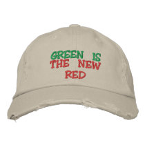 GREEN IS, THE NEW RED embroidered hats by idiotsforobama GREEN IS, THE NEW RED embroidered hats