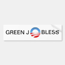 GREEN JOBLESS Bumper Sticker