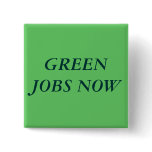 GREEN JOBS NOW BUTTONS
