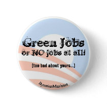 Green Jobs NOW! Buttons