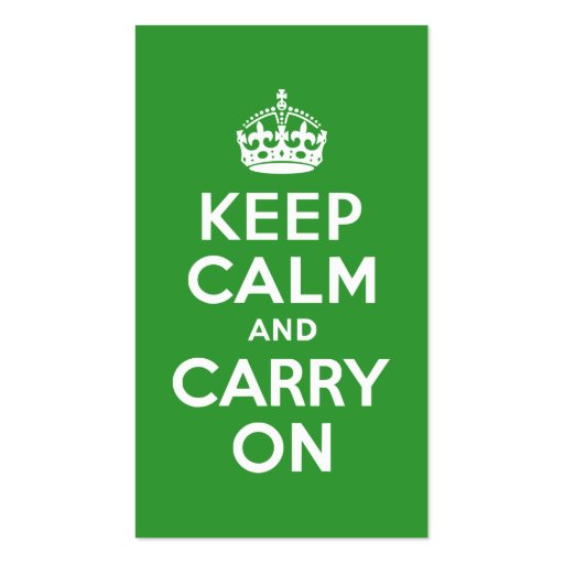 Green Keep Calm and Carry On Business Card Templates (front side)