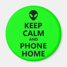 Green Keep Calm and Phone Home Magnet