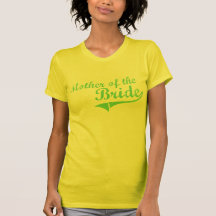 Green Mother of the Bride T Shirt