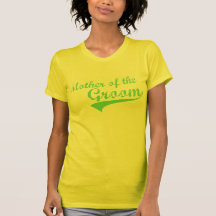 Green Mother of the Groom T Shirt