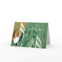Green Notes, Well Done Cards