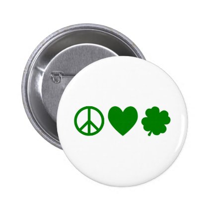 Green Peace Love & Shamrocks Pinback Buttons