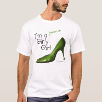Green Pumped Up Girly Girl t-shirts