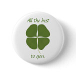 Green Shamrock, All the best to you pins