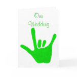 Green Wedding Invitations, Love in Sign Language Greeting Cards