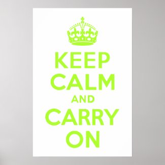 Green Yellow Keep Calm and Carry On print
