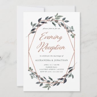 Greenery Geo Rose Gold Evening Reception Invitation Zazzle